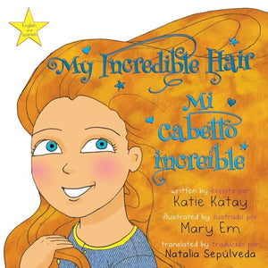 My Incredible Hair - Mi cabello increíble