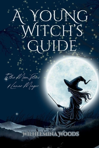 A Young Witch's Guide