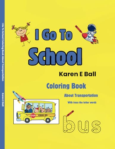 I Go to School Coloring Book