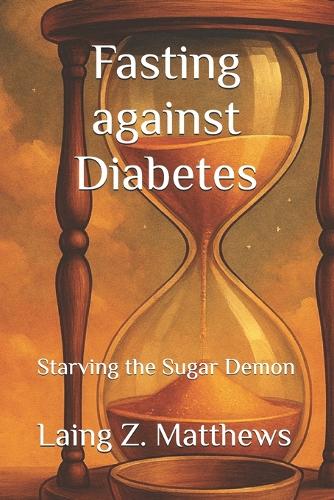 Fasting against Diabetes