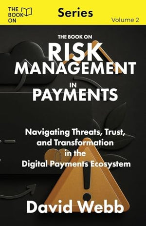 The Book On Risk Management In Payments