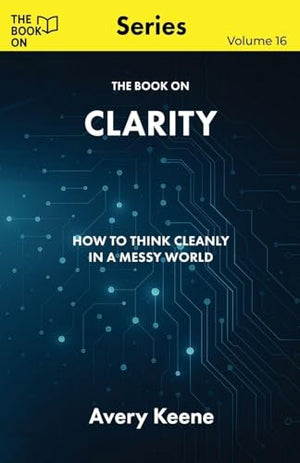 The Book On Clarity