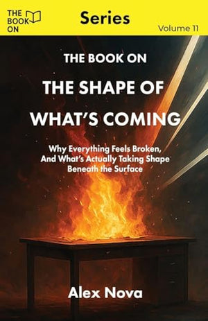 The Book On The Shape of What's Coming
