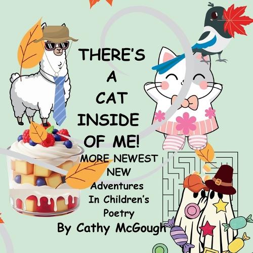 THERE'S A CAT INSIDE OF ME! BOOK 8! More Newest New Adventures In Chil cover