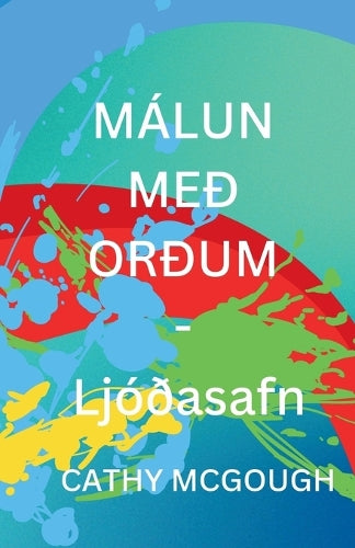 MÁLUN MEÐ ORÐUM - Ljóðasafn ICELANDIC EDITION