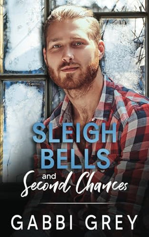 Sleigh Bells and Second Chances