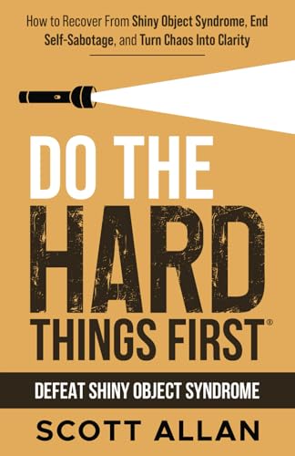 Do the Hard Things First