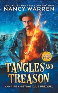 Tangles and Treason (Large Print) 