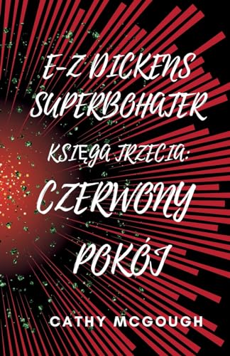 E-Z Dickens Superbohater KsiĘga 3 Polish Edition