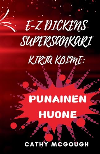 E-Z Dickens Supersankari Kirja 3 Finnish Edition cover