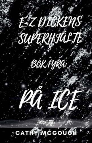 E-Z Dickens Superhjälte BOK 4 Swedish Edition cover