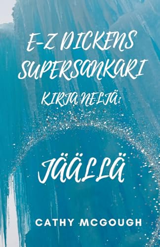 E-Z Dickens Supersankari Kirja 4 Finnish Edition cover