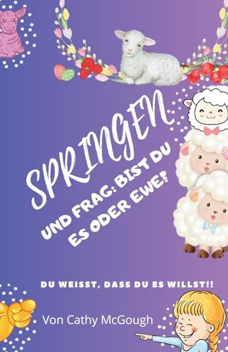 Springen Und Frag Bist Du Es Oder Ewe? Buch 8 German Edition cover