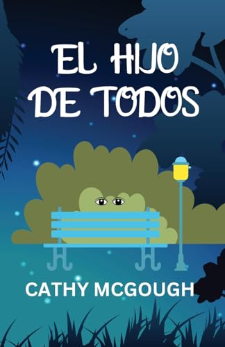 El Hijo de Todos Spanish Edition cover