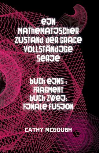 Ein Mathematischer Zustand Der Grace Buch 1 Und 2 German Edition