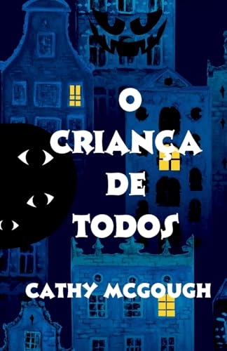 O Crianca de Todos Portuguese Edition