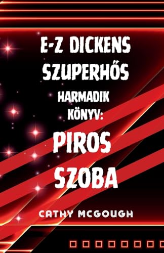 E-Z Dickens SzuperhŐs 3 Könyv Hungarian Edition cover