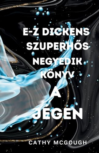 E-Z Dickens SzuperhŐs 4 Könyv Hungarian Edition