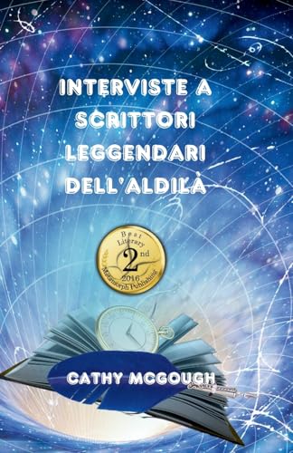 Interviste a Scrittori Leggendari Dell'aldilà Italian Edition cover