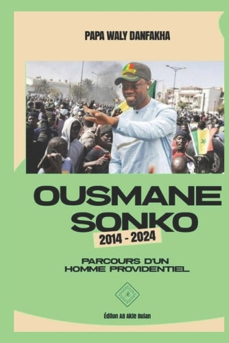 Ousmane Sonko 2014-2024