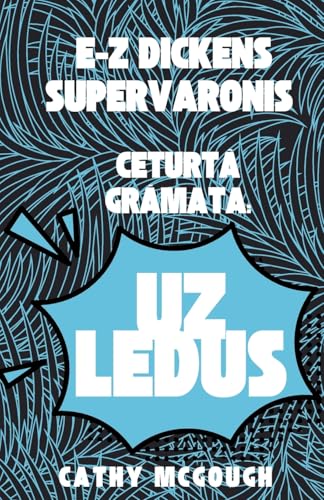 E-Z Dickens Supervaronis GrĀmata 4 Latvian Edition
