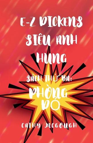 E-Z Dickens Siêu Anh Hùng Sách 3 Vietnamese Edition cover