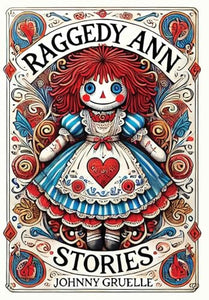 Raggedy Ann Stories (Collector's Edition) (Laminated Hardback with Jacket) 