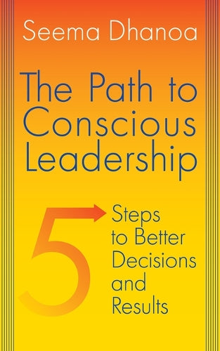 The Path to Conscious Leadership