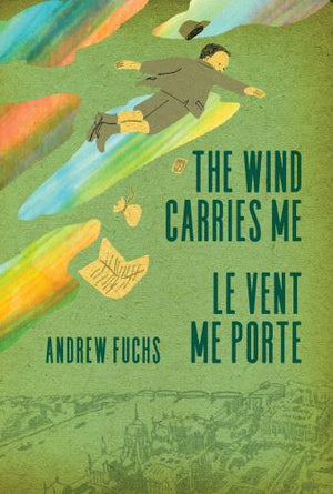 The Wind Carries Me / Le Vent Me Porte