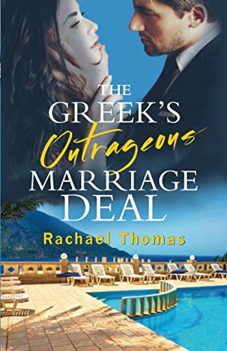The Greek's Outrageous Marriage Deal