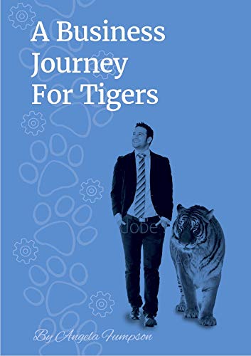 A Business Journey for Tigers
