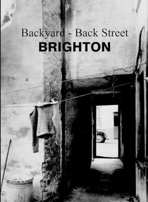 Backyard-Back Street Brighton