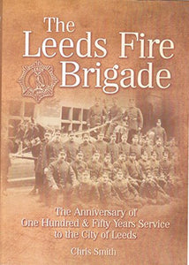 The Leeds Fire Brigade 