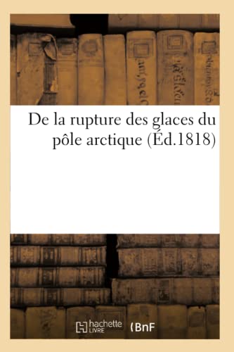 De la rupture des glaces du pôle arctique