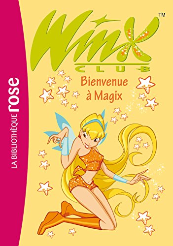Winx Club 2/Bienvenue a Magix