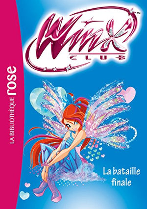 Winx Club 56 - La bataille finale (French Edition)