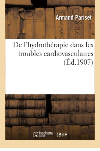 de l'Hydrothérapie Dans Les Troubles Cardiovasculaires