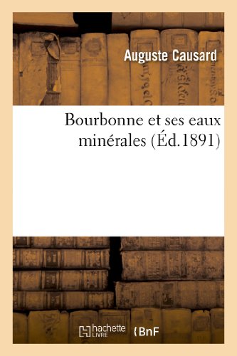 Bourbonne Et Ses Eaux Minérales