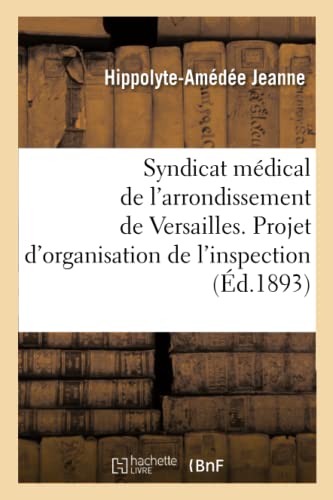 Syndicat Medical de l'Arrondissement de Versailles.