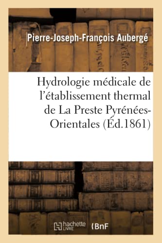 Hydrologie Médicale de l'Établissement Thermal de la Preste Pyrénées-Orientales