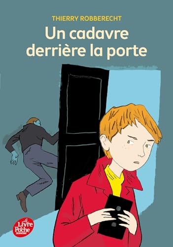 Un cadavre derrière la porte (Livre de Poche Jeunesse)