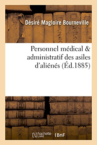 Personnel Médical & Administratif Des Asiles d'Aliénés