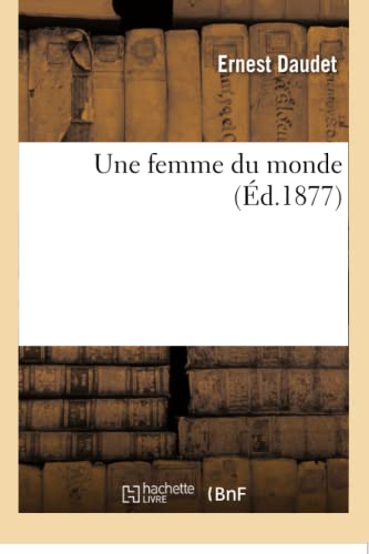 Une Femme Du Monde