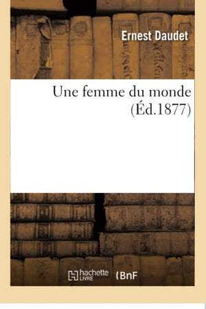 Une Femme Du Monde