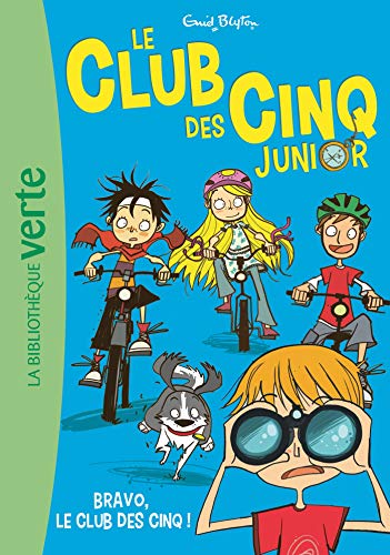 Le Club des Cinq Junior, Tome 5 : Bravo, le Club des Cinq