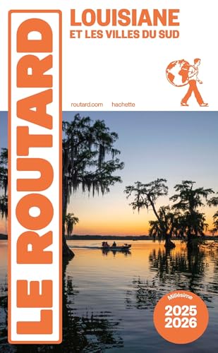 Guide du Routard Louisiane 2025/26