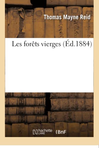 Les Forêts Vierges