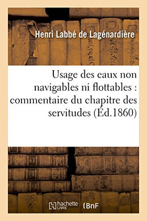 Usage des eaux non navigables ni flottables