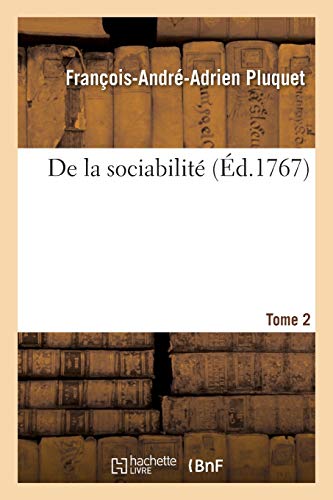 de la Sociabilité. Tome 2