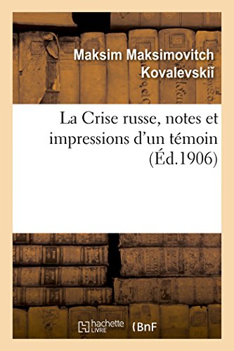 La Crise russe, notes et impressions d'un témoin